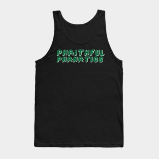 Phaithful Phanatics Green Tank Top